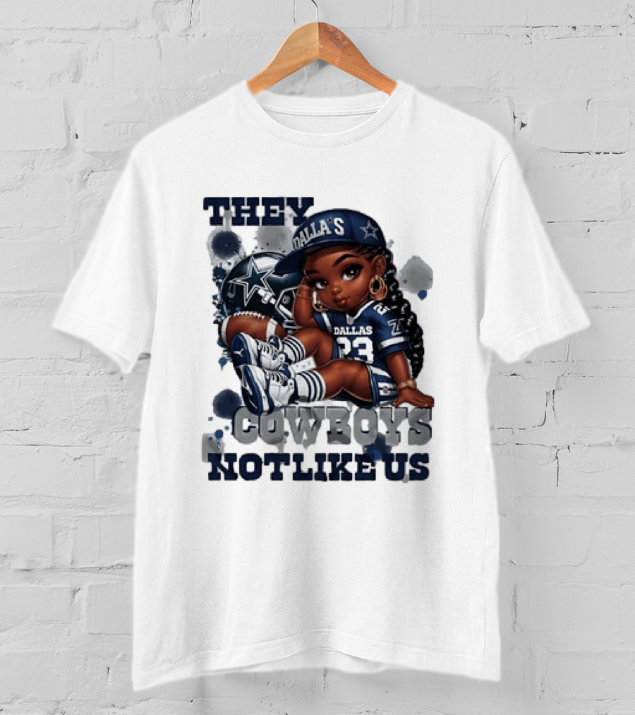 Dallas Cowboys They Not Like Us Black Girl 23 Jersey Football Fan T-Shirt