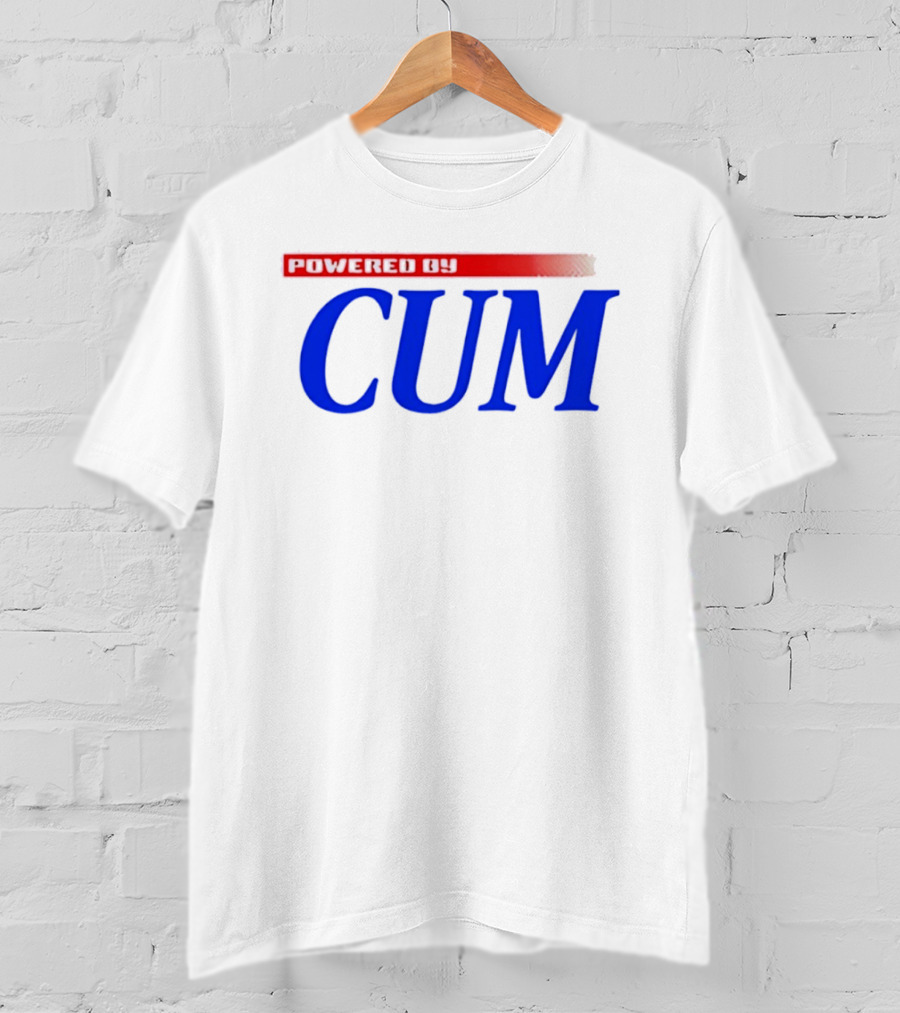 Powered By Cum Blue T-Shirt