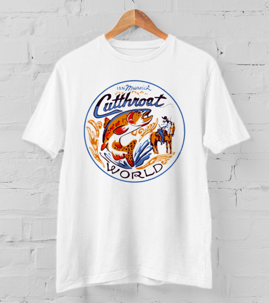 Ian Munsick Cutthroat World Trout Country Music Western Cowboy T-Shirt