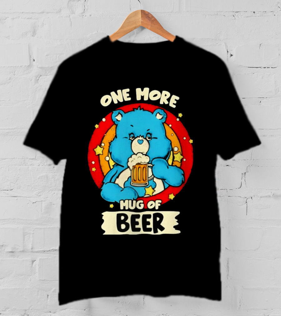 One More Of Beer Drinking Bear T-Shirt