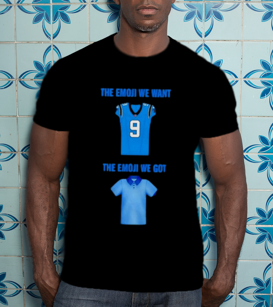 Carolina Panthers Emoji Meme The Emoji We Want Got Football T-Shirt