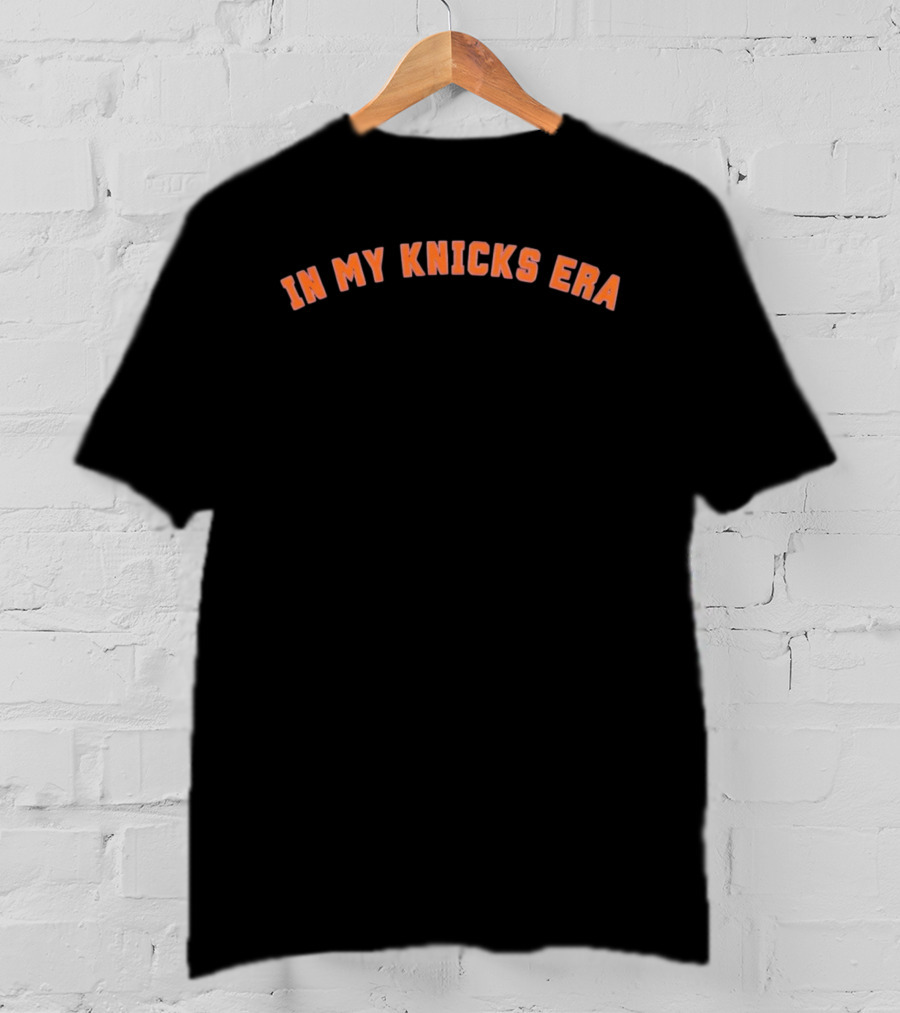 In My Knicks Era New York Knicks NBA Basketball 2026 T-Shirt