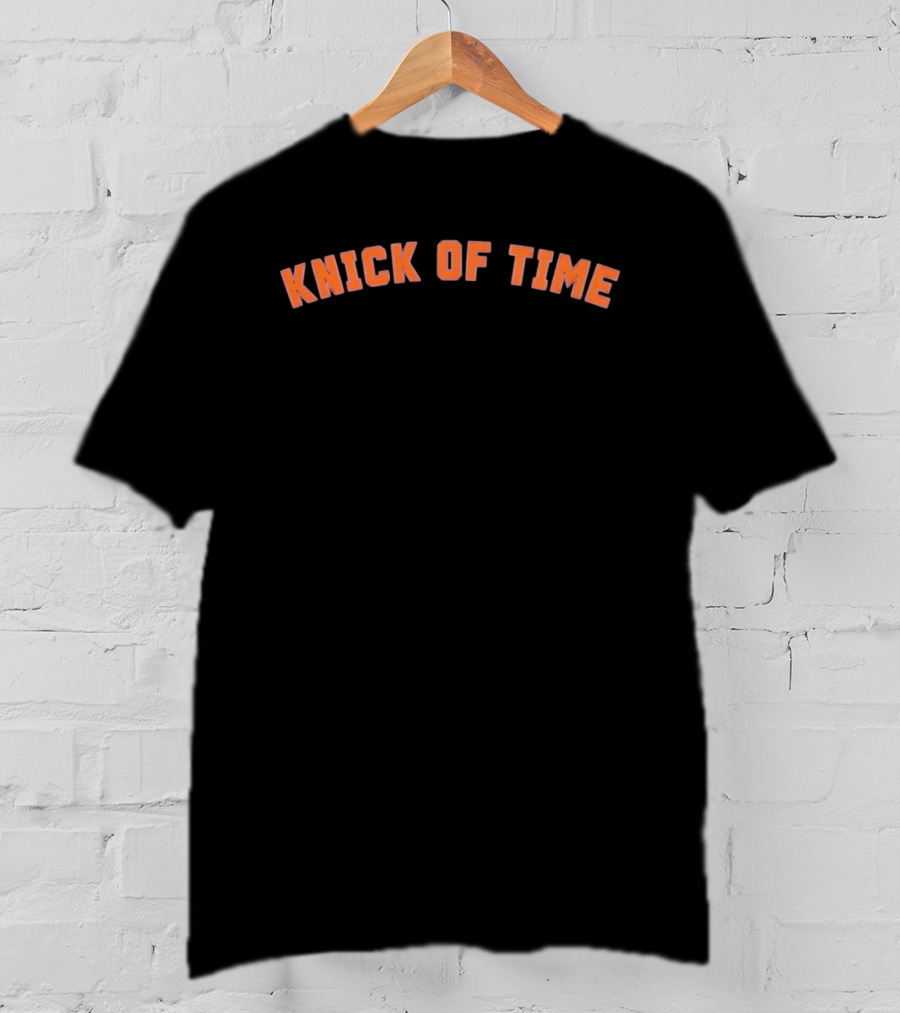 Knick Of Time New York Knicks Basketball NBA 2026 T-Shirt