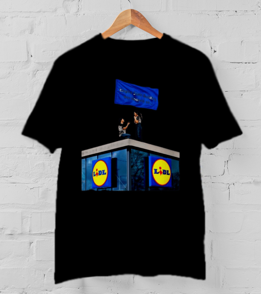 Lidl Empire State Building Was Booked Proposal T-Shirt