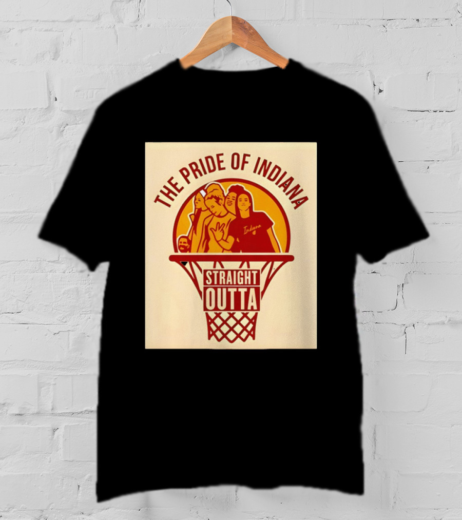 The Pride Of Indiana Straight Outta WNBA Basketball 2026 T-Shirt