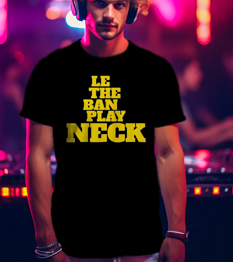 Tiger Nation Let The Band Play Neck LSU T-Shirt