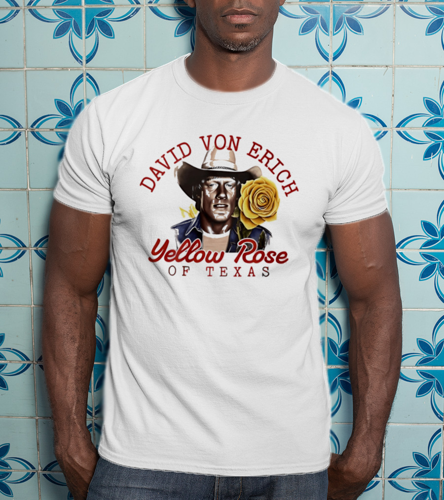 David Von Erich Yellow Rose Of Texas Cowboy T-Shirt