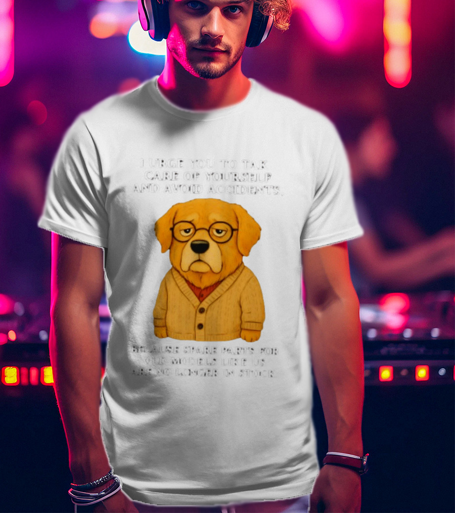 Elderly Golden Retriever Warns To Avoid Accidents Spare Parts For Old Models Not In Stock T-Shirt