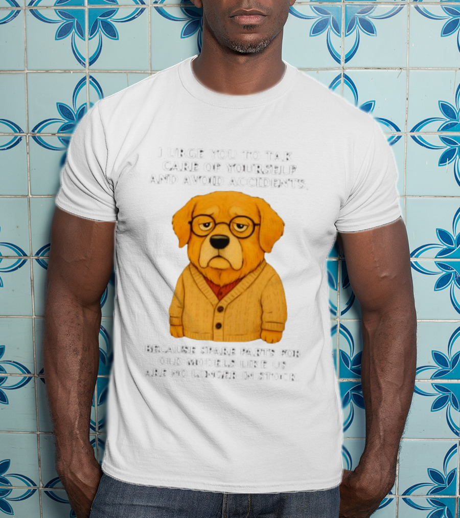 Elderly Golden Retriever Warns To Avoid Accidents Spare Parts For Old Models Not In Stock T-Shirt
