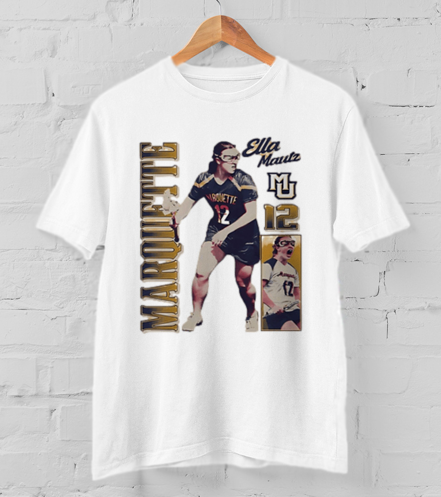 Marquette Golden Eagles Ella Mautz 12 MU Lacrosse Player T-Shirt