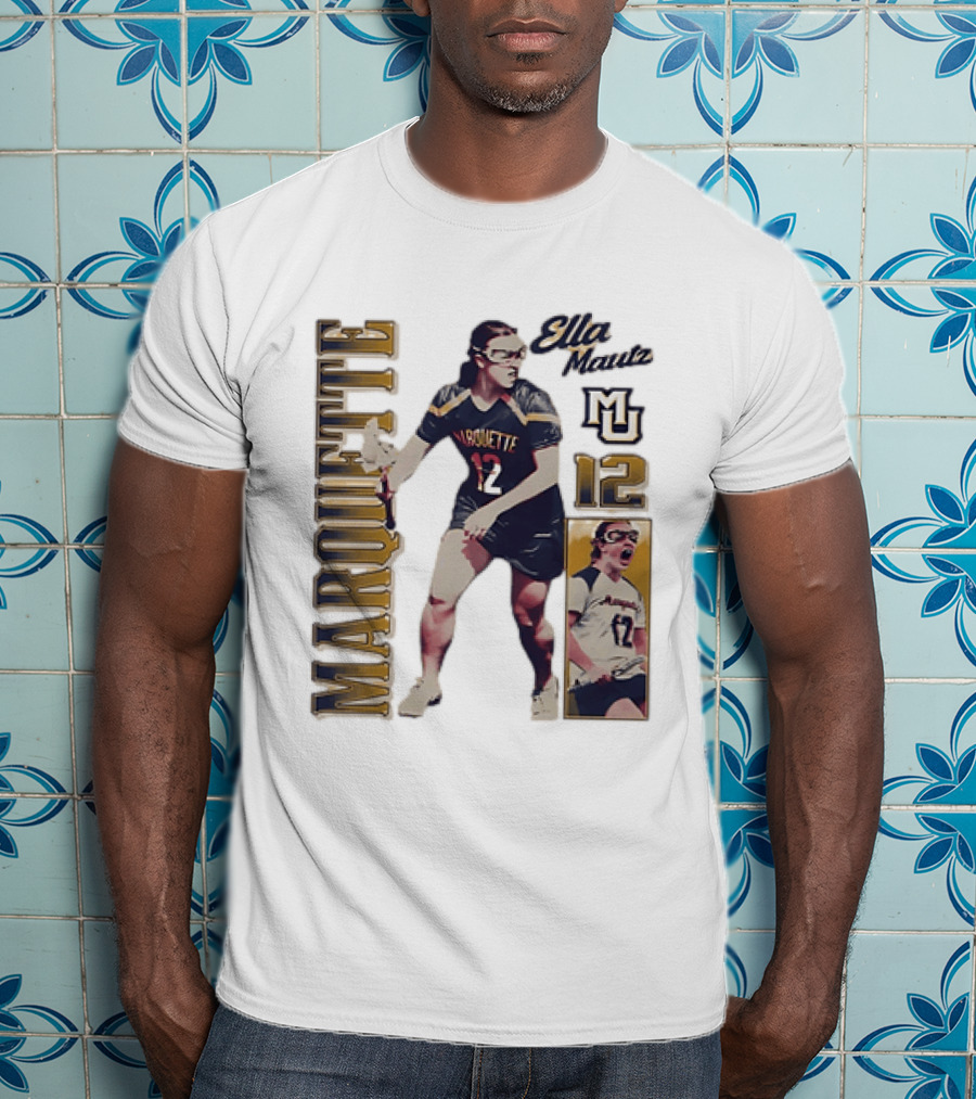 Marquette Golden Eagles Ella Mautz 12 MU Lacrosse Player T-Shirt