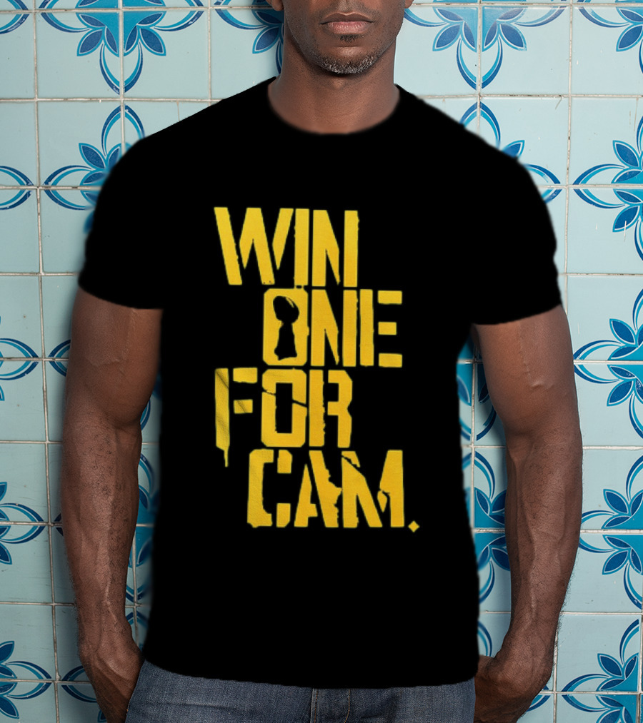 Pittsburgh Steelers Win One For Cam T-Shirt