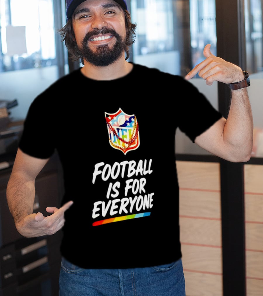NFL Pride Rainbow Football Is For Everyone Inclusivity Message T-Shirt