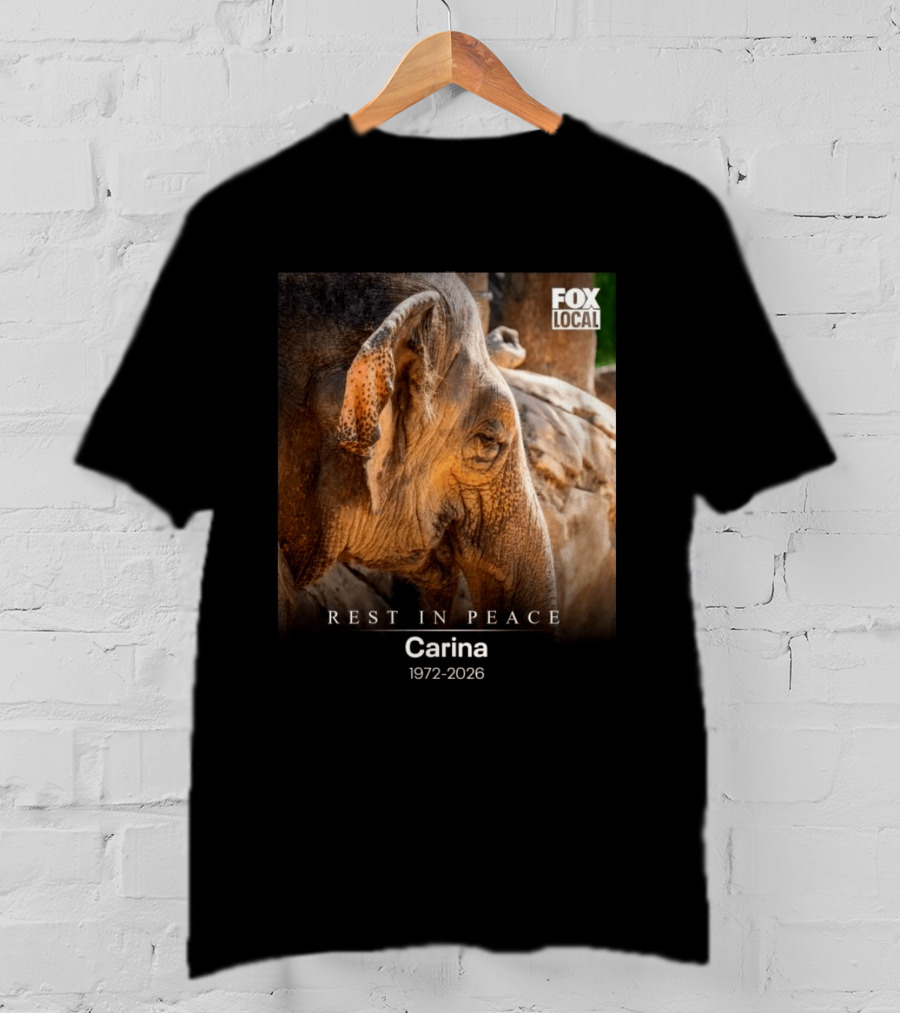 Rest In Peace Carina 1972 2026 Elephant Fox Local Memorial T-Shirt