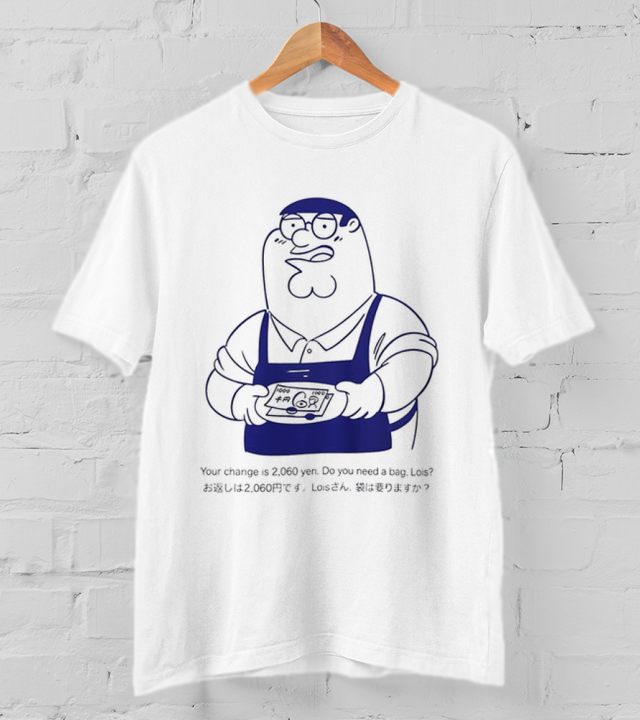 Peter Griffin Family Mart 2000 Yen Change T-Shirt
