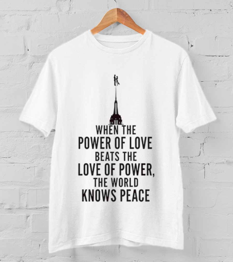 Power Of Love Beats Love Of Power Knows Peace NYC Skyline Ultimate T-Shirt