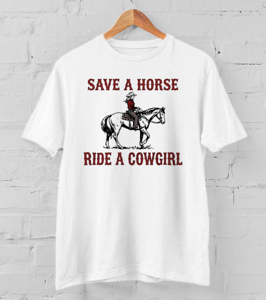 Save A Horse Ride A Cowgirl Retro Western Style Cowboy Riding T-Shirt