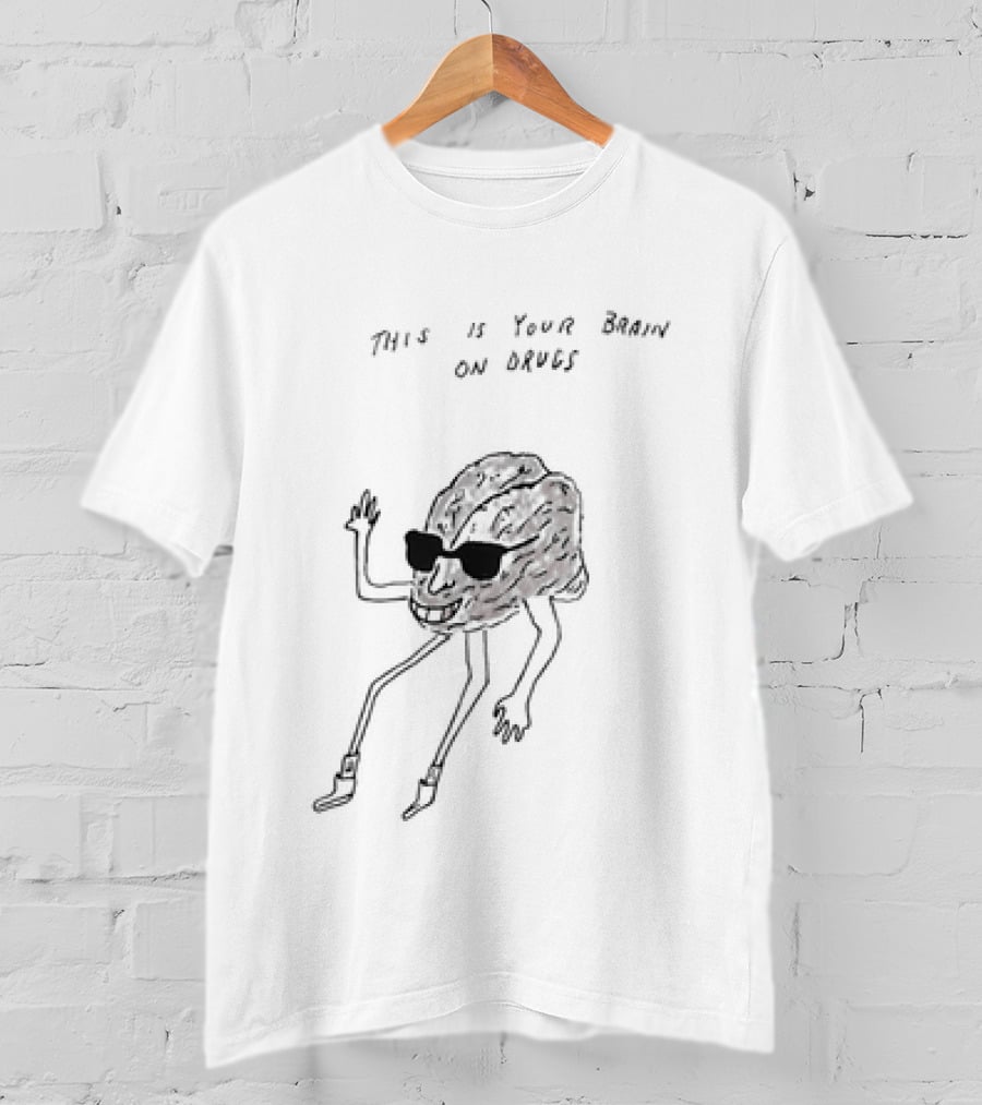 This Is Your Brain On Drugs Drug Awareness Paint Brain With Legs T-Shirt