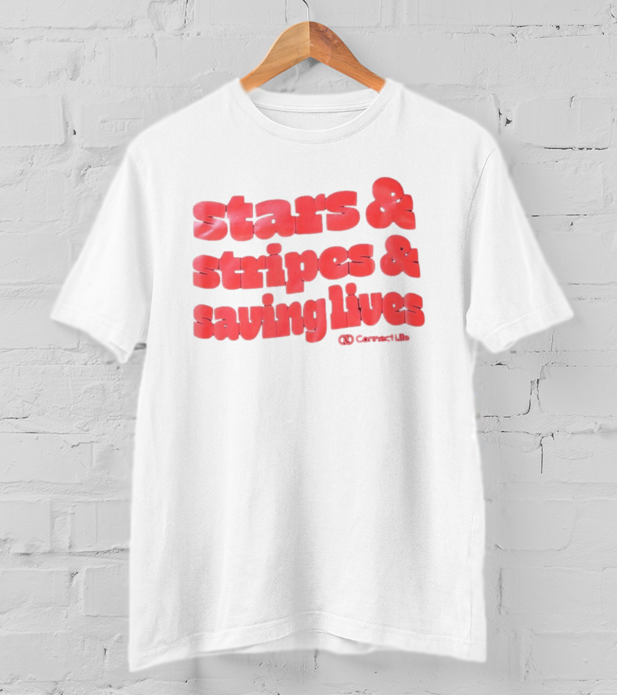 Stars And Stripes And Saving Lives ConnectLife T-Shirt