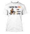 I Prefer The BBC Beer Before Coffee Funny Drinking Humour T-Shirt