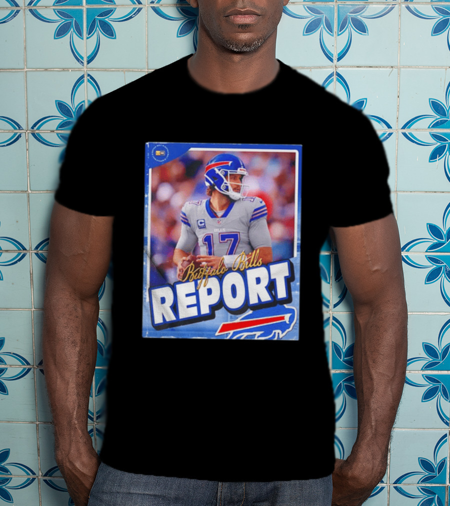 Buffalo Bills Report Josh Allen Number 17 T-Shirt