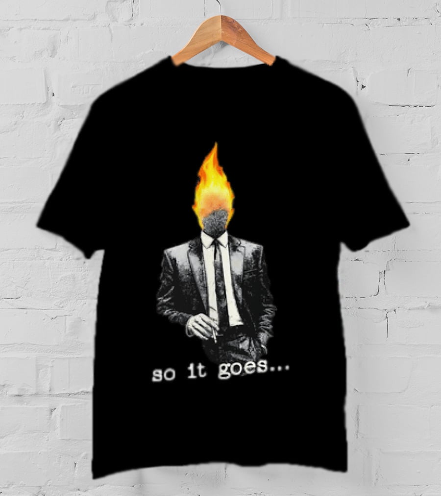 Ignition Man In Tuxedo So It Goes Burning Head Smoking T-Shirt