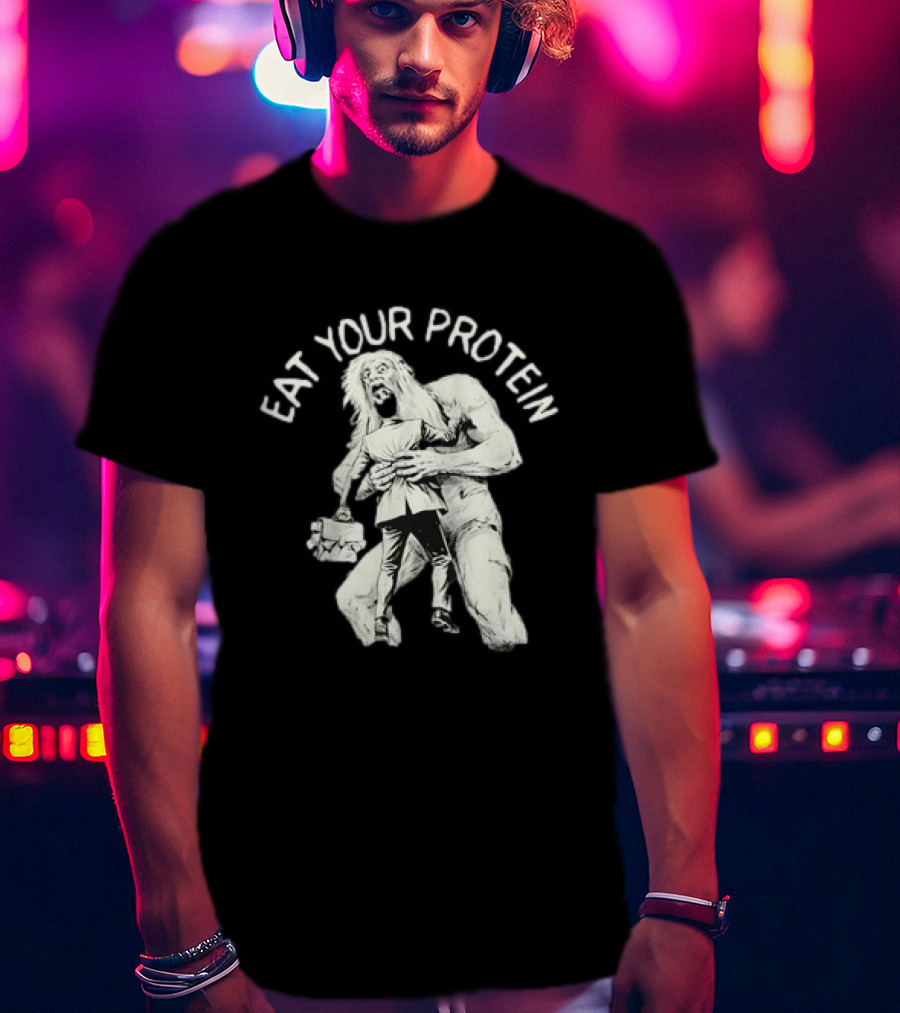 Eat Your Protein Bigfoot Hugging Businessman T-Shirt