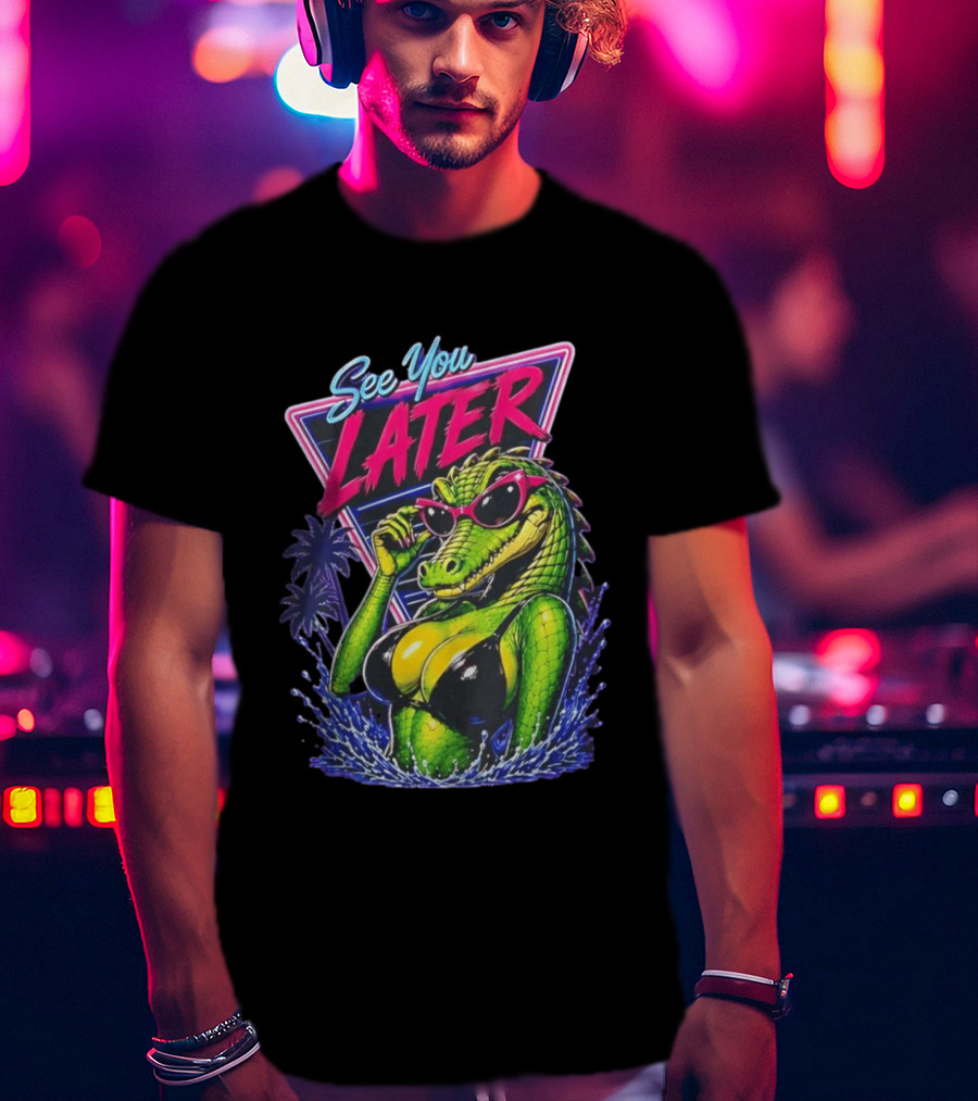 See You Later Crocodile Basking In Bikini With Sunglasses Retro Neon T-Shirt