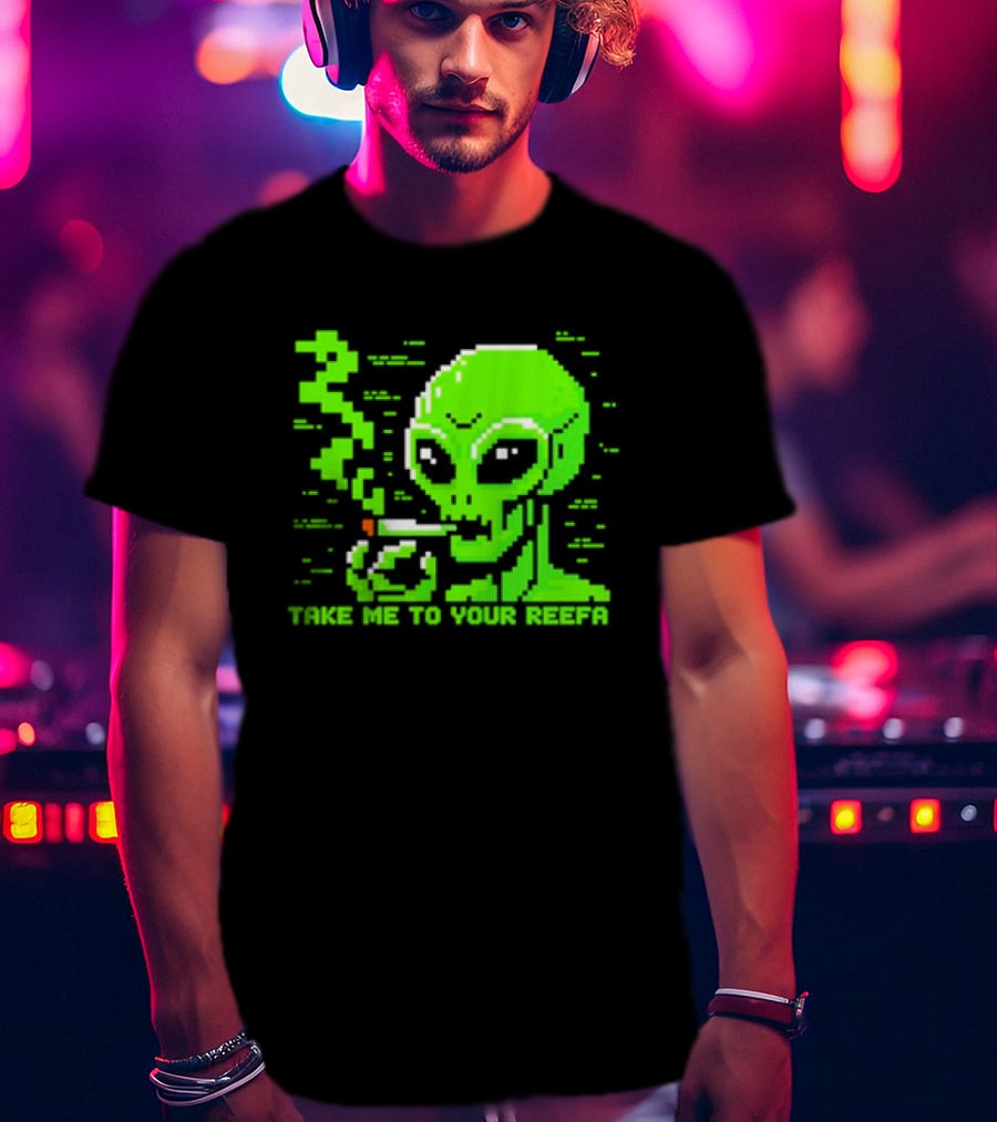 Take Me To Your Reefa Alien Smoking Pixel Art Green Extraterrestrial T-Shirt