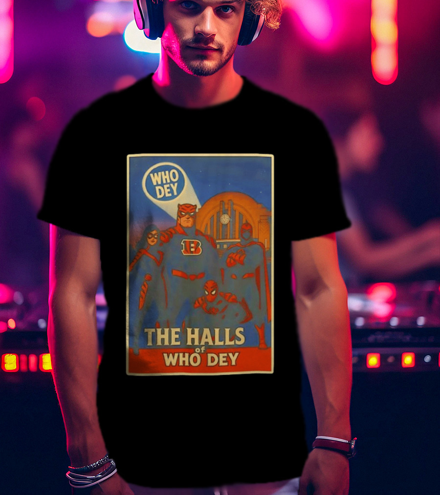 The Halls Of Who Dey Superhero Team T-Shirt