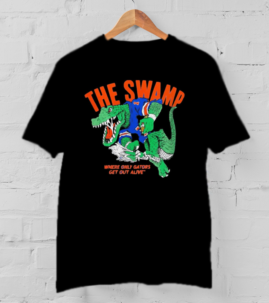 The Swamp Where Only Gators Get Out Alive Football Fandom T-Shirt