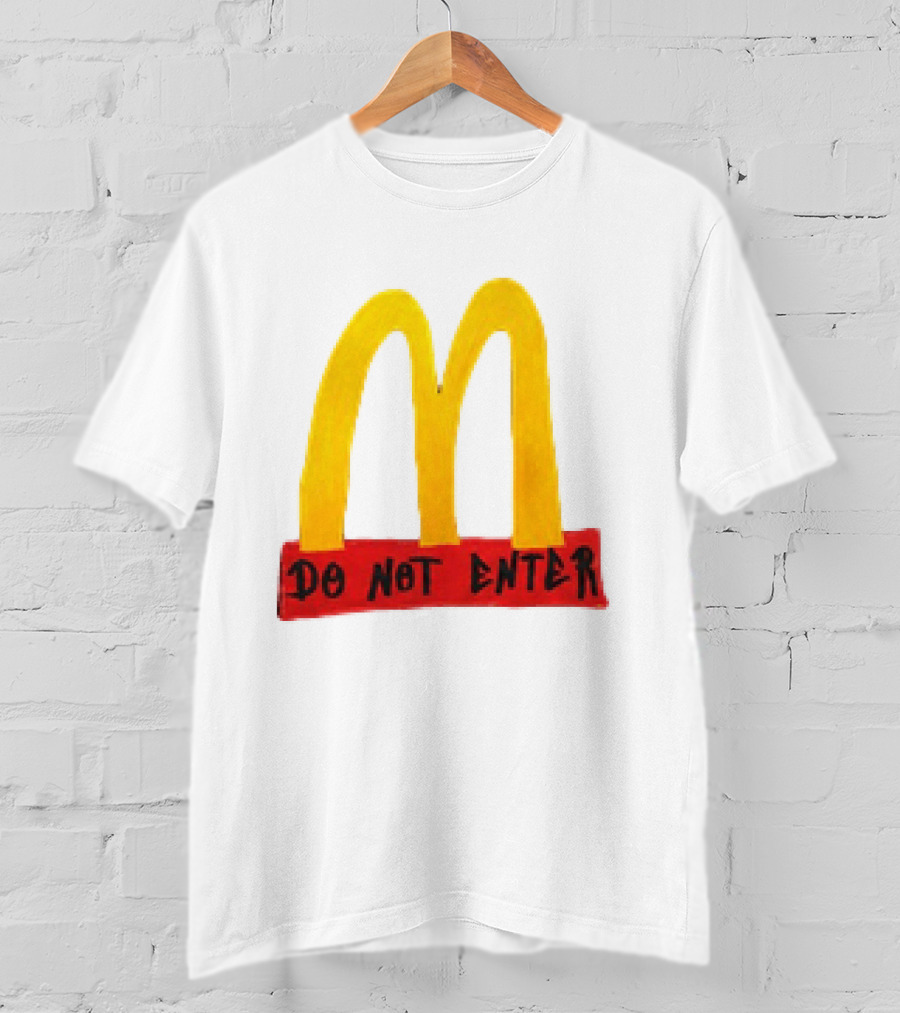 McDonald's Do Not Enter 2026 Yellow Arches Red T-Shirt