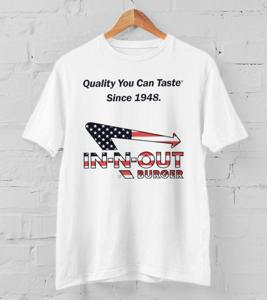 In N Out Burger Quality You Can Taste Since 1948 American Flag T-Shirt