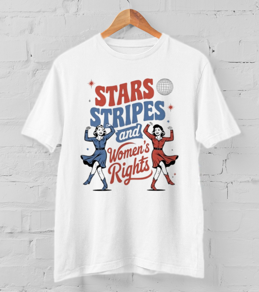 Stars Stripes And Women's Rights 4th Of July Equality Empowerment Celebration T-Shirt