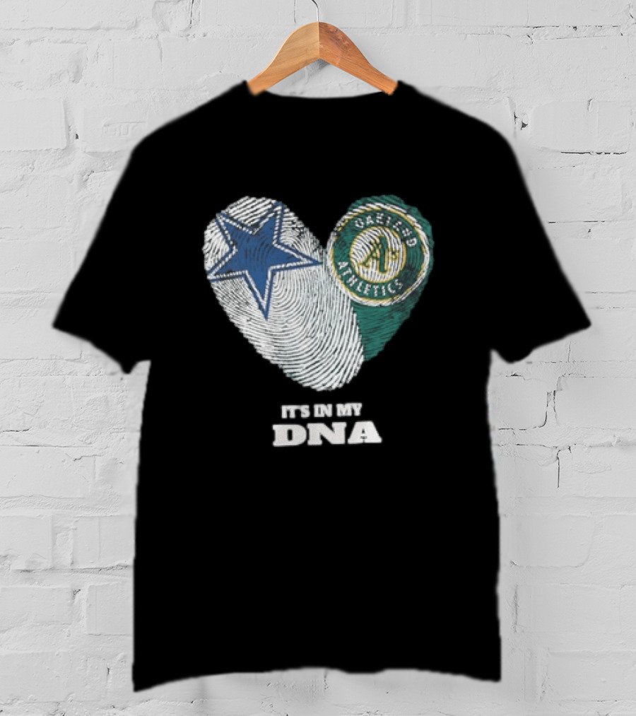 Dallas Cowboys Oakland Athletics It's In My DNA Heart Fingerprint T-Shirt