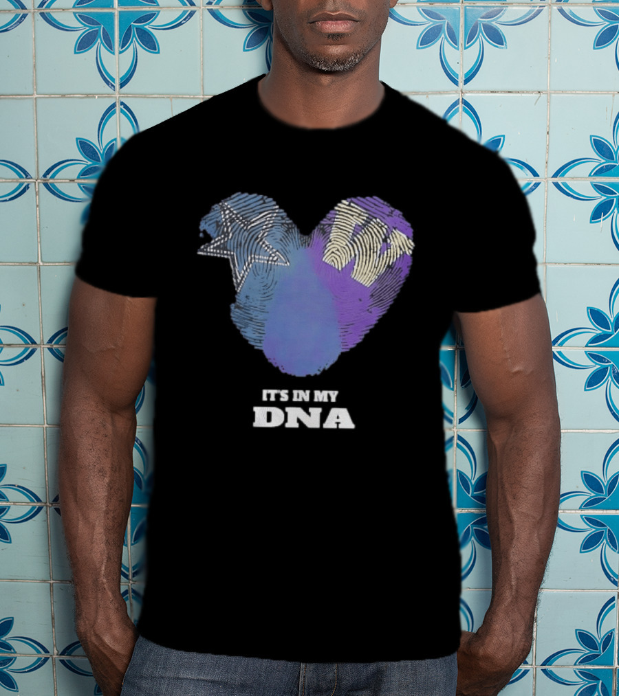 It's In My DNA Dallas Cowboys Star Symbol Fan Pride T-Shirt