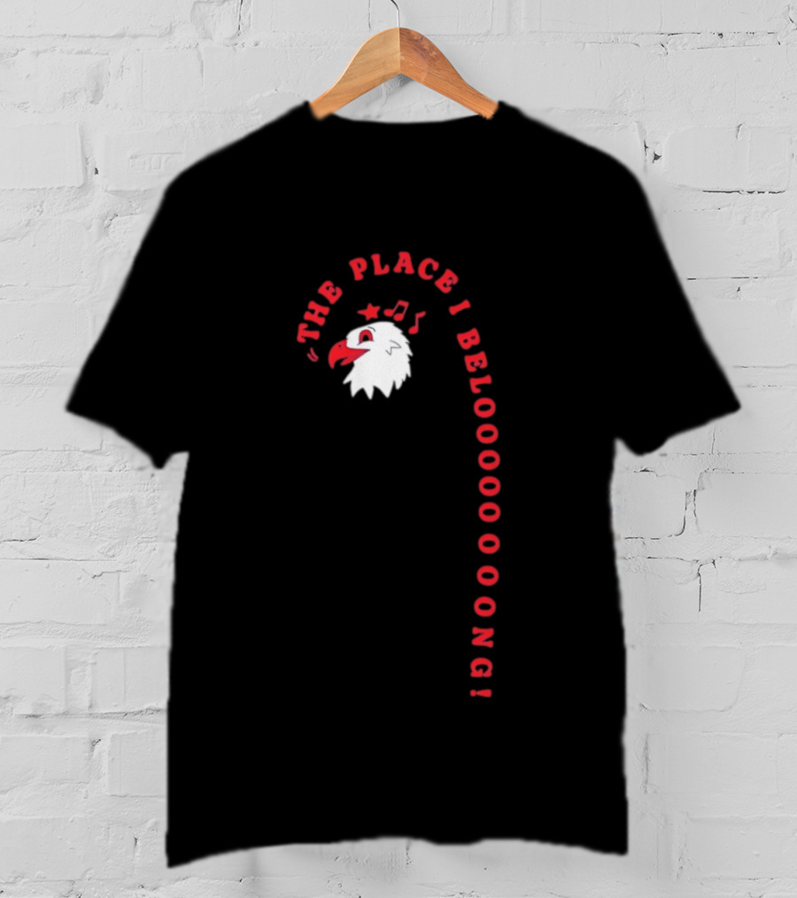The Place I Belooong Eagle Stars Head Patriotic T-Shirt