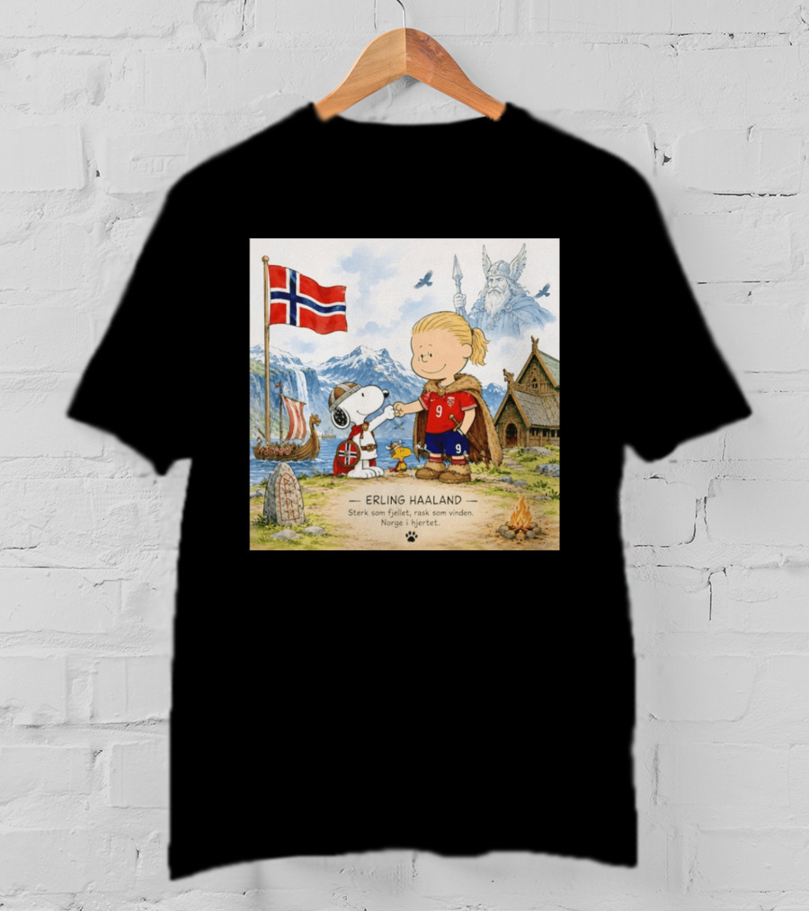 Norway Erling Haaland Snoopy Viking Norsk Sterk Som Fjellet Rask Som Vinden Norge I Hjertet T-Shirt