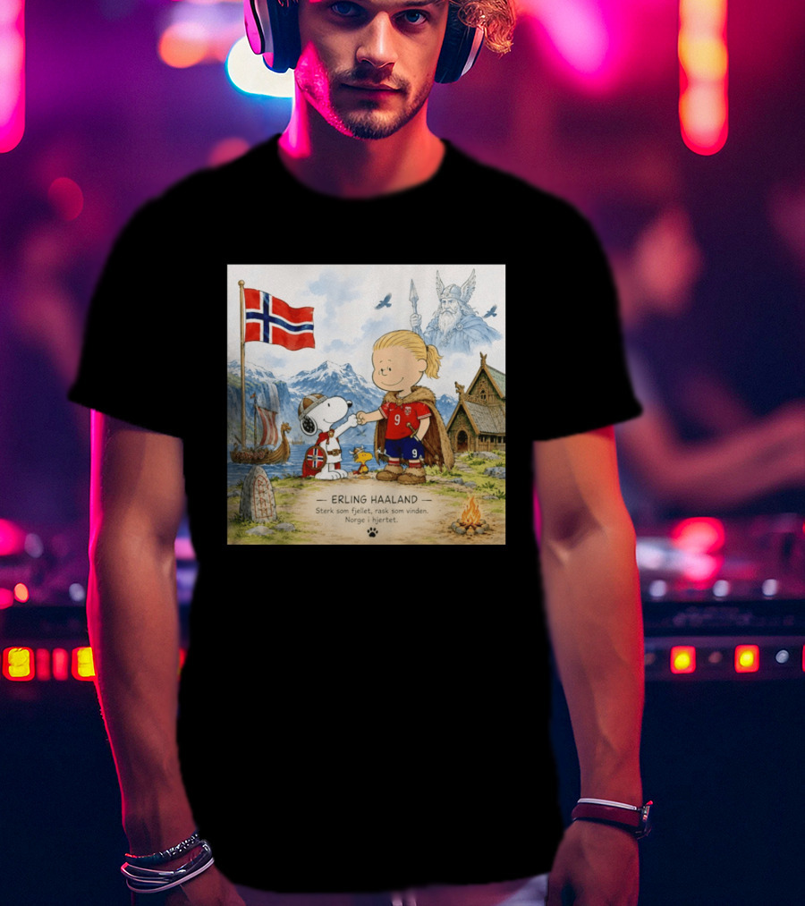 Norway Erling Haaland Snoopy Viking Norsk Sterk Som Fjellet Rask Som Vinden Norge I Hjertet T-Shirt
