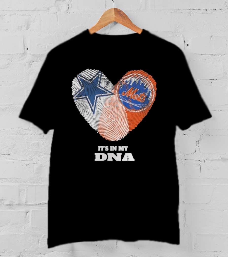 IT'S IN MY DNA Dallas Cowboys New York Mets Fan Fingerprint Heart T-Shirt