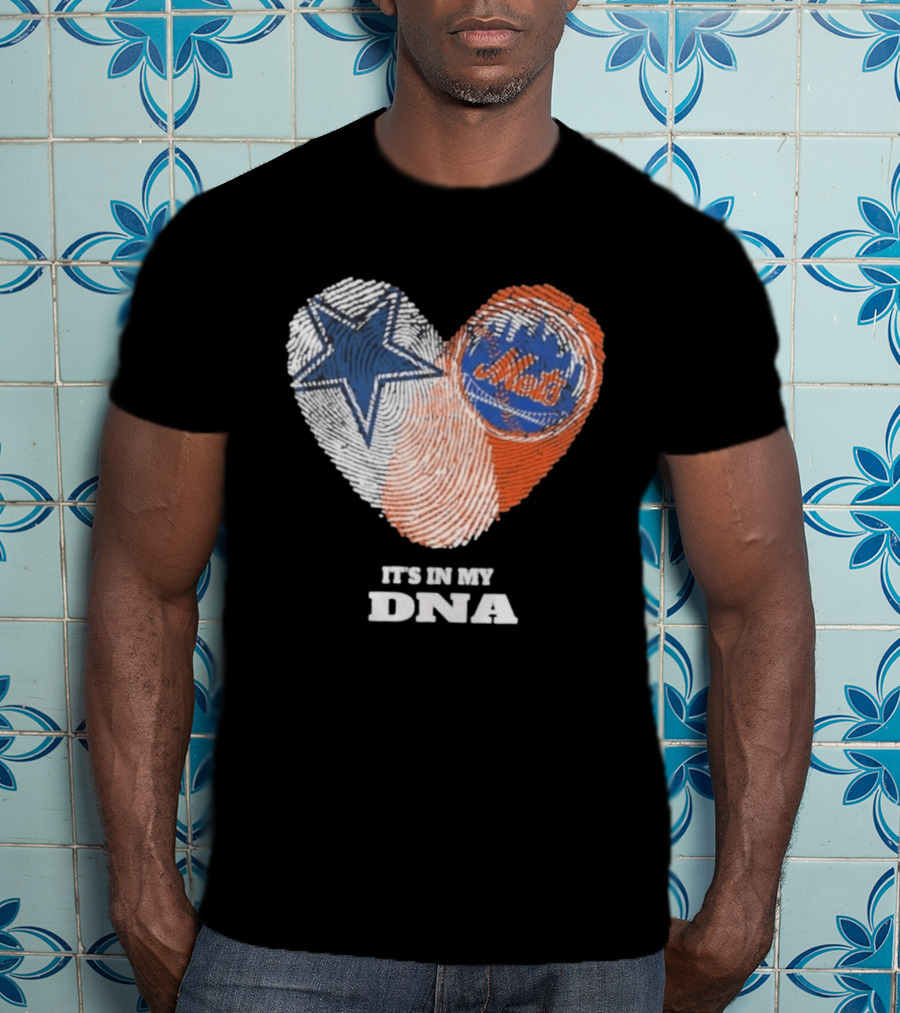 IT'S IN MY DNA Dallas Cowboys New York Mets Fan Fingerprint Heart T-Shirt