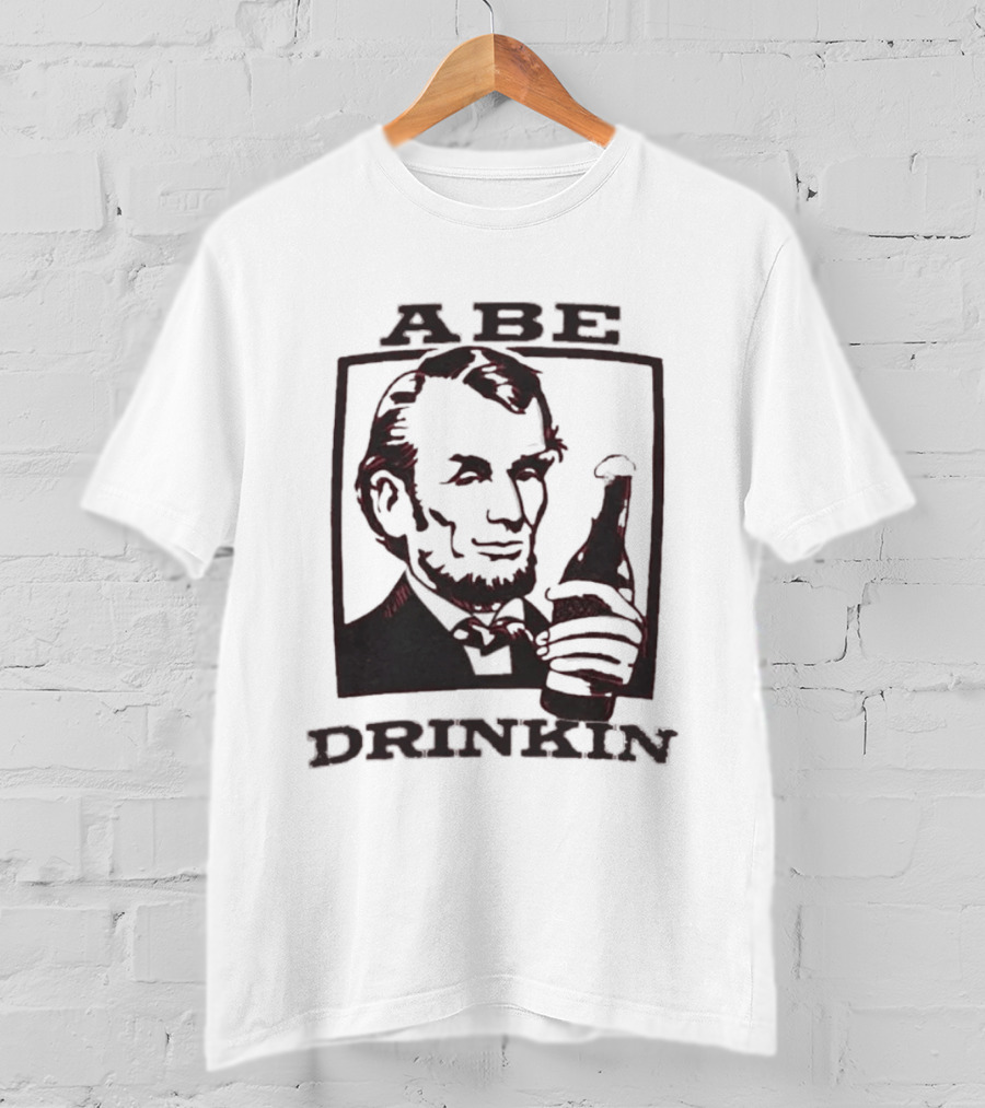 Abe Drinkin Abraham Lincoln Holding Bottle T-Shirt