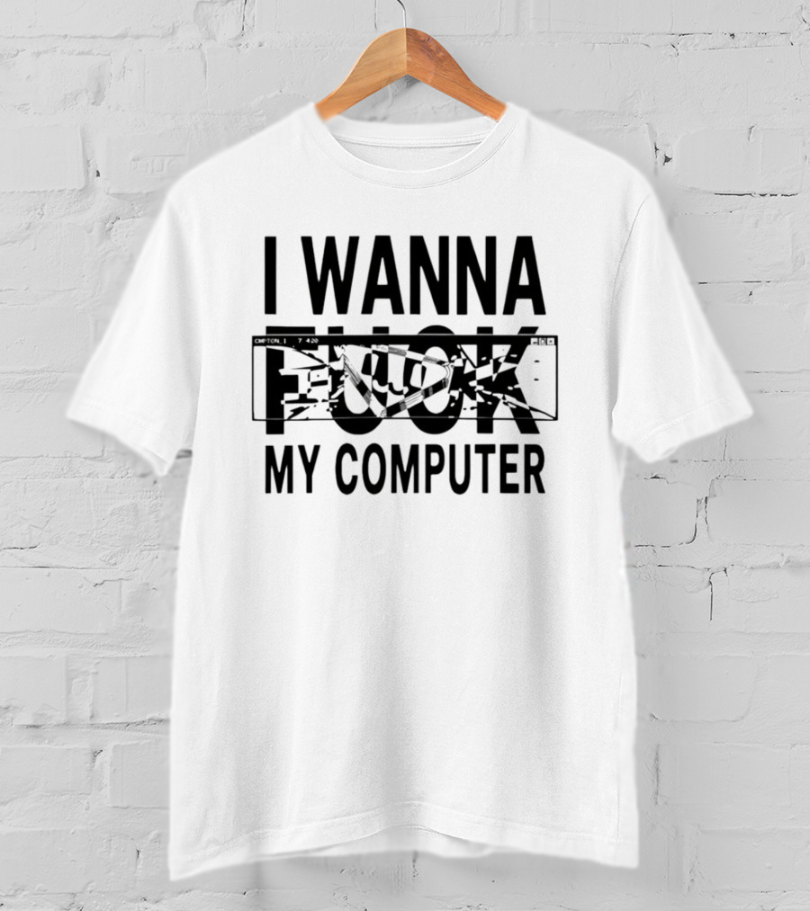 Dark Crystal V Tour 2026 I Wanna F*** My Computer T-Shirt