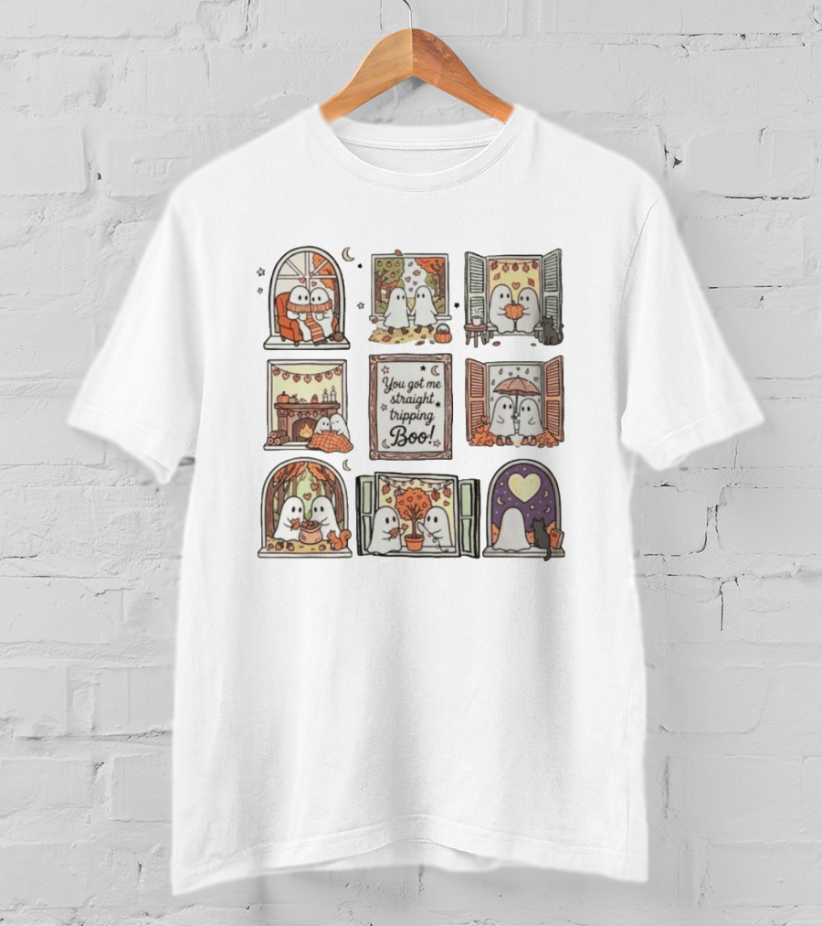 You Got Me Straight Tripping Boo Ghosts In Autumn Windows Cozy Scenes T-Shirt