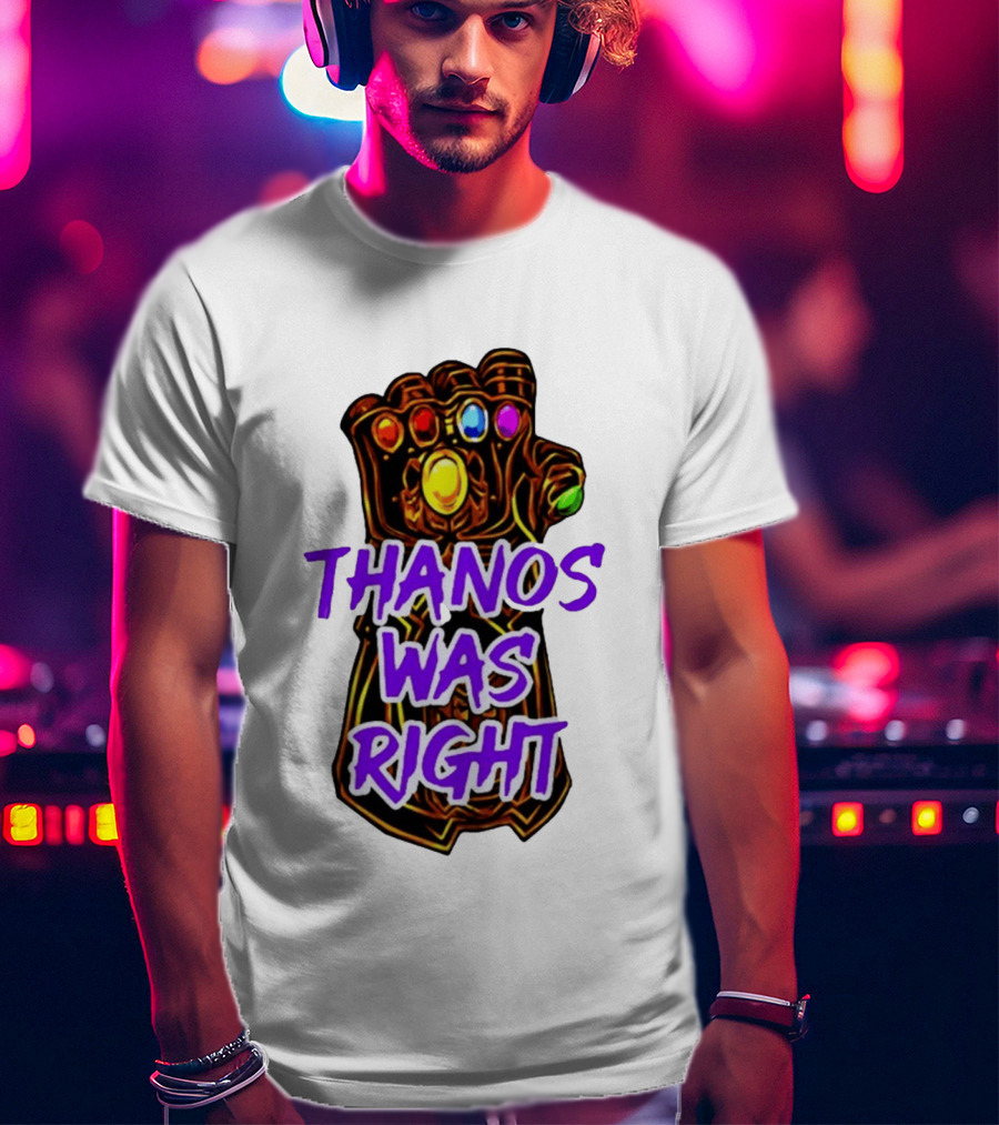 Thanos Was Right Marvel Infinity Gauntlet Bold Purple T-Shirt