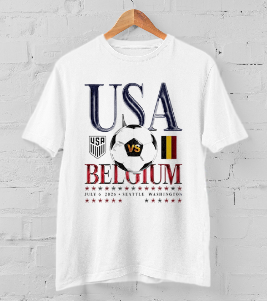USA Vs Belgium 2026 July 6 Seattle Washington Soccer Match T-Shirt