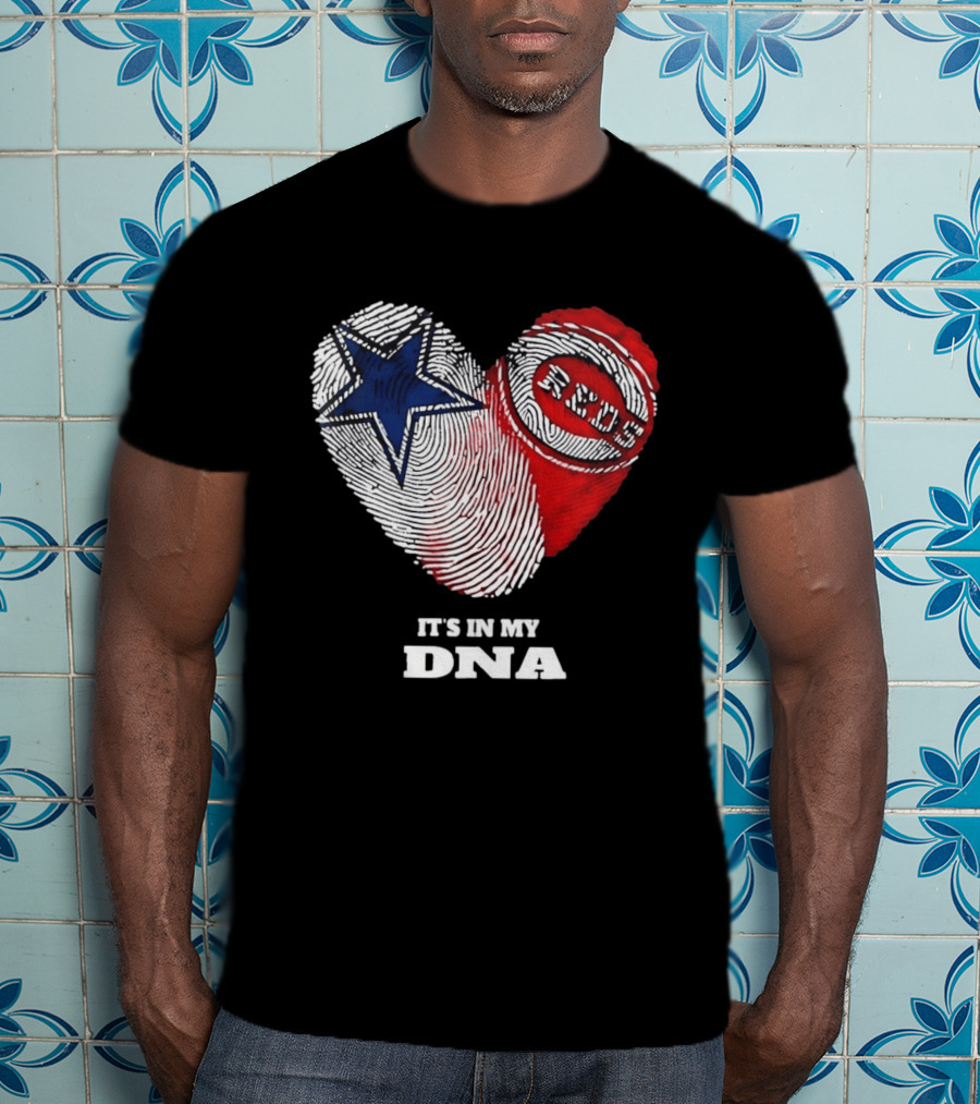 Dallas Cowboys Heart Cincinnati Reds It's In My DNA 2026 T-Shirt