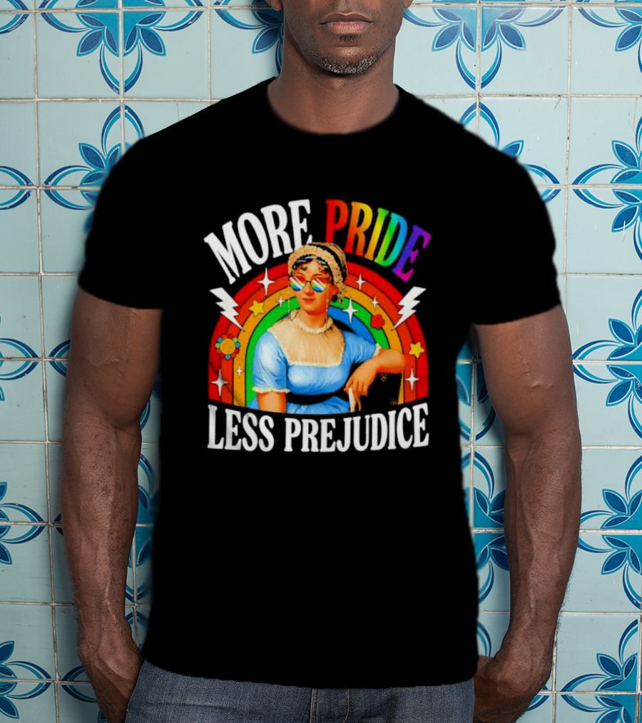 More Pride Less Prejudice LGBTQ Rainbow Heart Jane Austen Pride Month T-Shirt