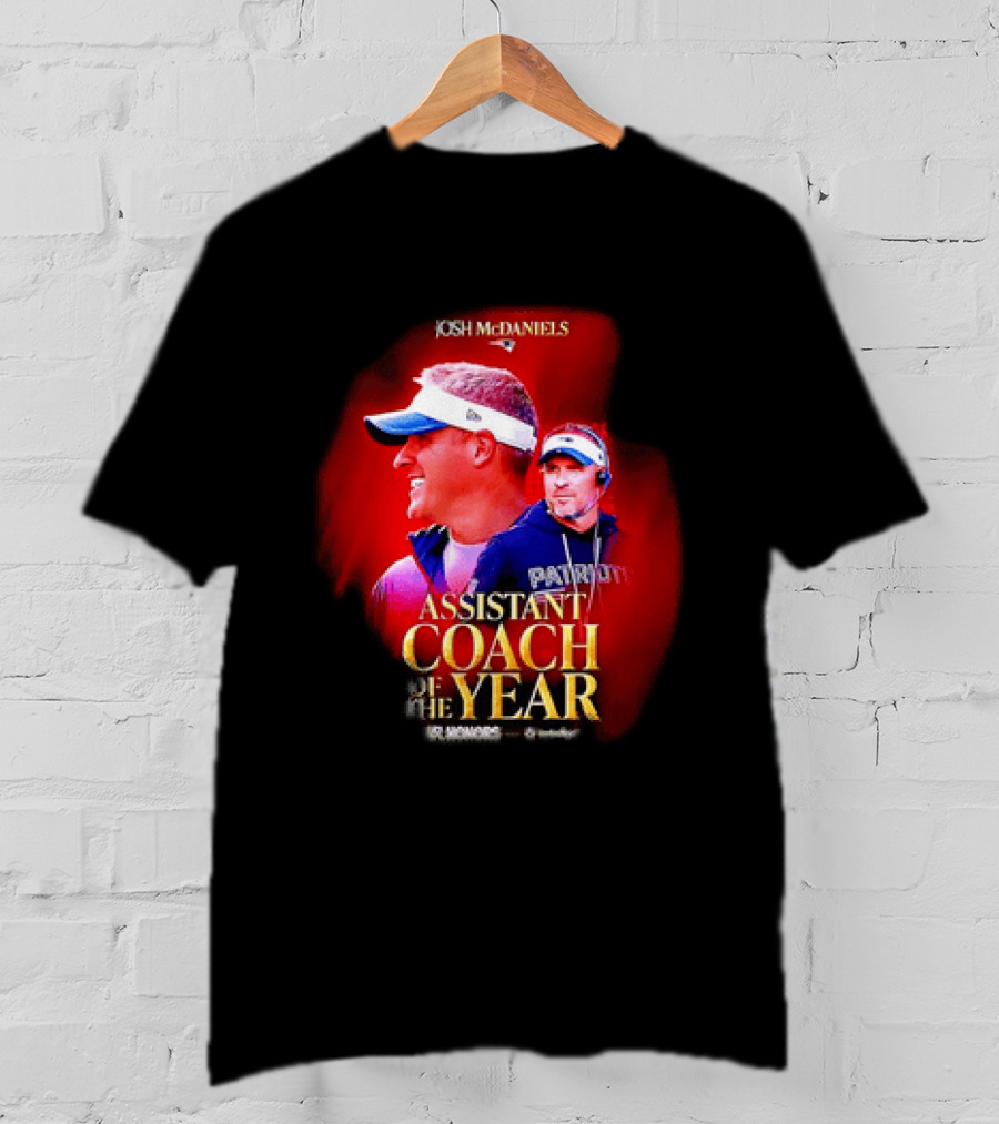 Josh McDaniels New England Patriots Assistant Coach Of The Year 2025 T-Shirt