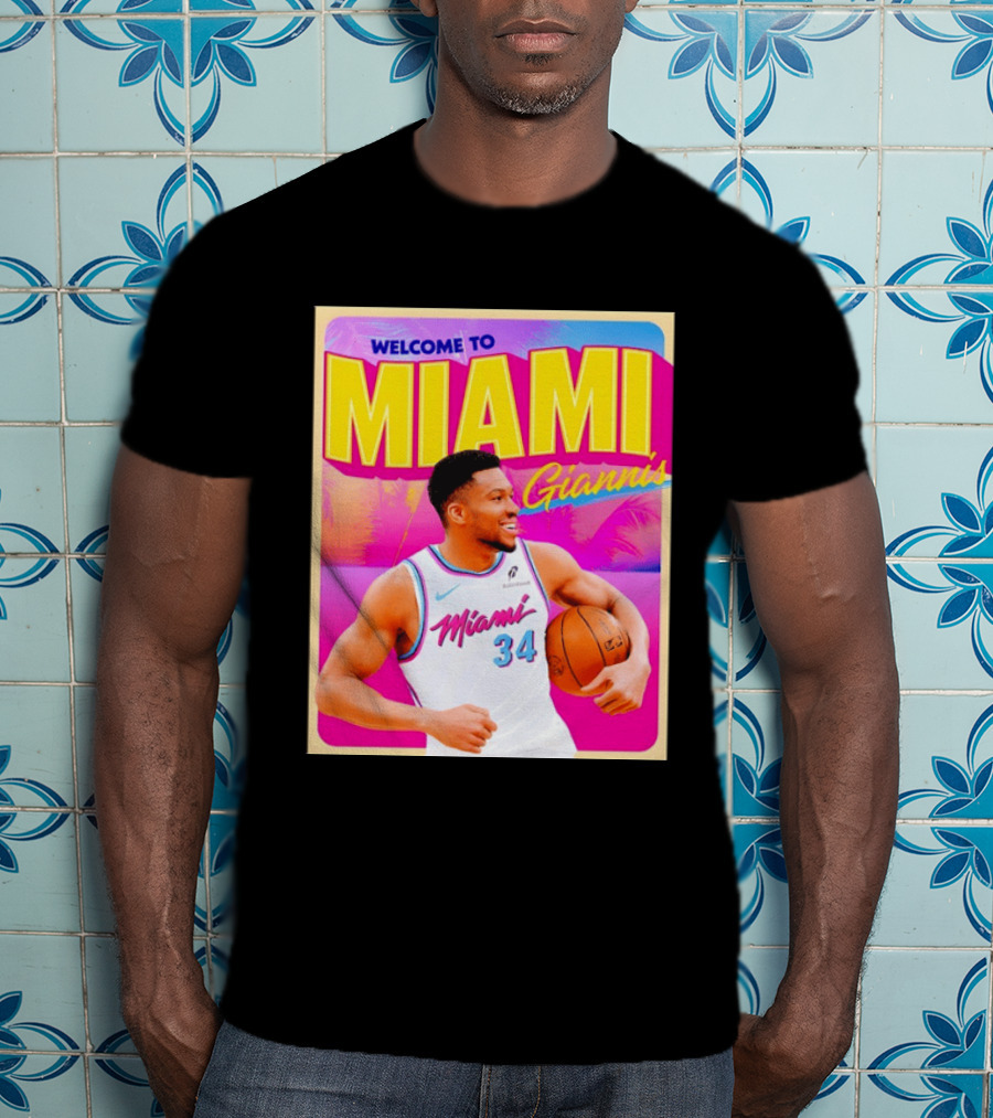 Welcome To Miami Giannis Miami Heat Basketball 34 T-Shirt
